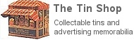 The Tin Shop, collectable tins and advertising memorabilia